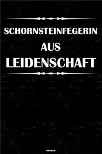 Schornsteinfegerin aus Leidenschaft Notizbuch