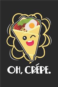 Oh, Crépe.