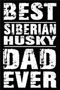 Best Siberian Husky Dad Ever