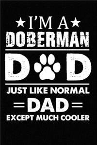 Best Dobermann Dad Ever