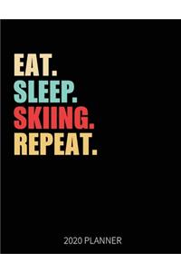 Eat Sleep Skiing Repeat 2020 Planner