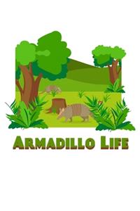 Armadillo Life