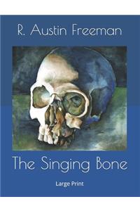 The Singing Bone