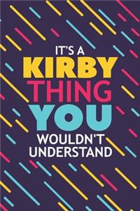 It's a Kirby Thing You Wouldn't Understand