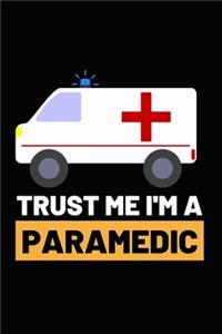 Trust Me I'm A Paramedic