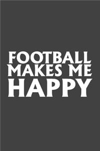 Football Makes Me Happy