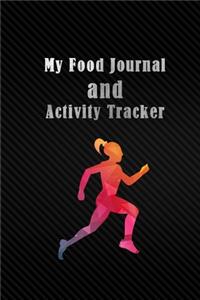 My Food Journal And Activity Tracker