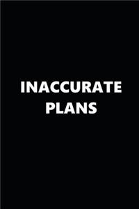 2020 Daily Planner Funny Humorous Inaccurate Plans 388 Pages