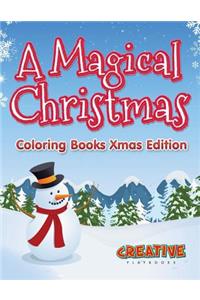 Magical Christmas - Coloring Books Xmas Edition