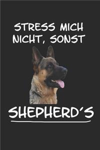 Stress mich nicht sonst Shepherds