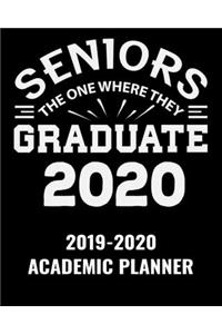 Seniors The One Where They Graduate 2020 2019-2020 Academic Planner
