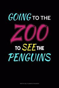 Going To The Zoo To See The Penguins
