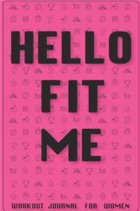 Workout Journal for Women (2020) by Hello Fit Me