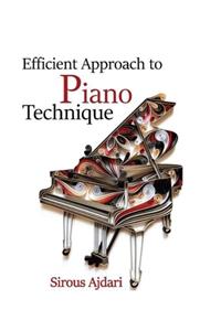 Efficient Approach To Piano Technique