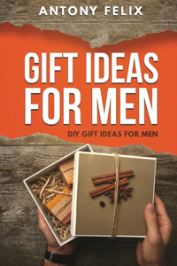 Gift Ideas for Men