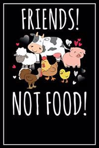 Friends! Not Food!