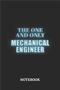 The One And Only Mechanical Engineer Notebook