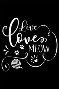 Live Love Meow