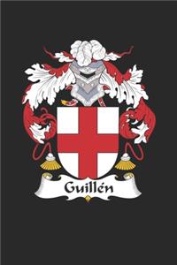 Guillen: Guillen Coat of Arms and Family Crest Notebook Journal (6 x 9 - 100 pages)