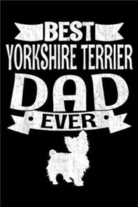 Best Yorkshire Terrier Dad Ever