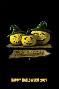 Trick Or Treat Happy Halloween 2019