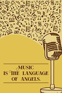 Music is the Language of Angels