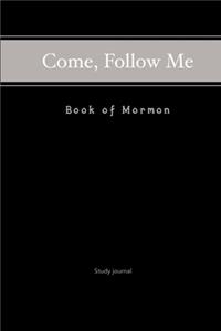 Come, Follow Me Book of Mormon Study Journal