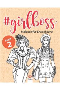 #GirlBoss - Malbuch für Erwachsene - Band 2