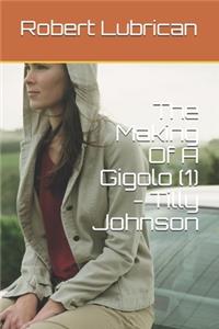 The Making Of A Gigolo (1) - Tilly Johnson