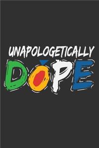 Unapologetically Dope