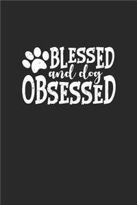 Blessed And Dog Obsessed