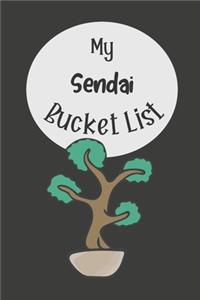 My Sendai Bucket List