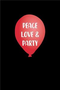 Peace Love & Party