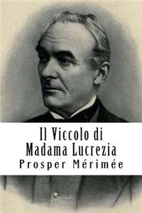 Il Viccolo di Madama Lucrezia