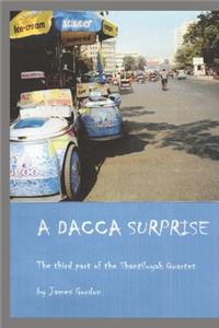 A Dacca Surprise