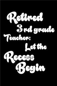 Retired 3rd Grade Teacher