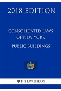 Consolidated Laws of New York - Public Buildings (2018 Edition)