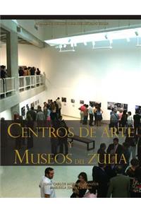 Centros de Arte Y Museos del Zulia