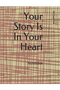 Your Story Is In Your Heart