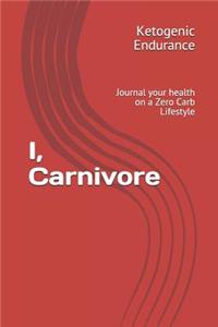 I, Carnivore