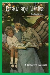 Draw & Write Reflections: A Creative Journal