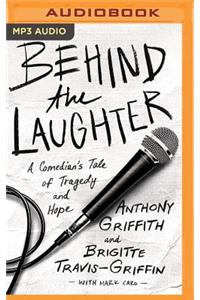 Behind the Laughter