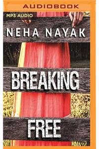 Breaking Free