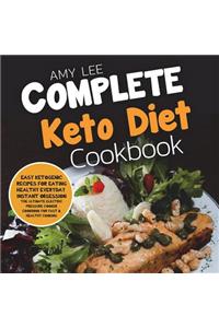 Complete Keto Diet Cookbook