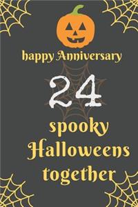 Happy Anniversary; 24 Spooky Halloweens Together