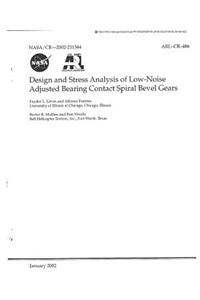 Design and Stress Analysis of Low-Noise Adjusted Bearing Contact Spiral Bevel Gears