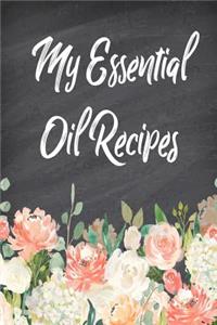 My Essential Oil Recipes