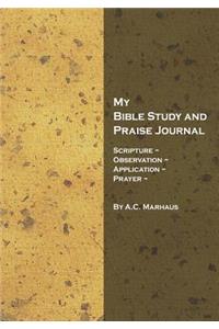 My Bible Study and Praise Journal