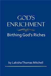 God's Enrichment