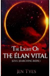 Light of the Élan Vital